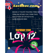 Tải Ebook lý thuyết phương trình bất phương trình đại số bậc cao, phân thức hữu tỷ của sở chỉ huy e1f5 quân đoàn bộ binh