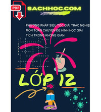 Tải Phương pháp siêu tốc giải trắc nghiệm môn Toán chuyên đề hình học giải tích trong không gian