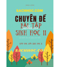 Tải Chuyên đề bài tập sinh học lớp 11