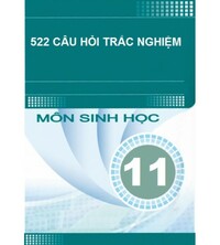 Tải 522 câu hỏi trắc nghiệm sinh học lớp 11