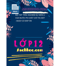 Tải Bài Tập Trắc Nghiệm Sự Điện Li Của Nước PH Chất Chỉ Thị Axit - Bazơ Có Đáp Án