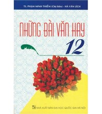 Tải Những bài văn hay 12 - Phạm Minh Thiềm
