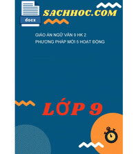 Tải Giáo Án Ngữ Văn 9 HK 2 Phương Pháp Mới 5 Hoạt Động