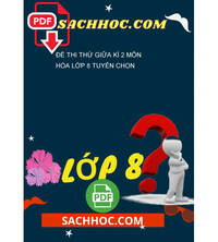 Tải Đề thi thử giữa kì 2 môn Hóa lớp 8 tuyển chọn