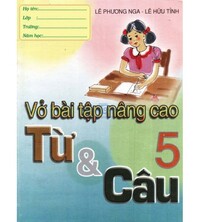 Tải Vở bài tập nâng cao từ và câu lớp 5