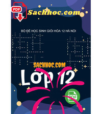 Tải Bộ đề học sinh giỏi Hóa 12 Hà Nội