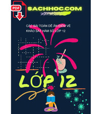 Tải Các bài toán dễ ăn điểm về khảo sát hàm số lớp 12