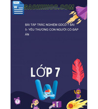 Tải Bài Tập Trắc Nghiệm GDCD 7 Bài 5- Yêu Thương Con Người Có Đáp Án