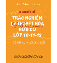 Tải Trắc nghiệm lý thuyết hóa hữu cơ lớp 10,11,12 - 8 chuyên đề