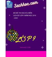 Tải Bộ đề thi học kì 2 môn Lịch sử lớp 9 năm học 2019 - 2020