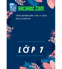 Tải Trắc Nghiệm Sinh 7 Bài 13- Giun Đũa Có Đáp Án