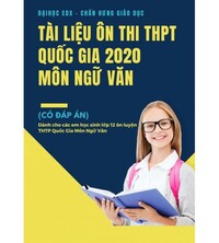 Tải Tài liệu ôn thi THPT Quốc Gia 2020 Môn Ngữ Văn (Đại Học EDX)