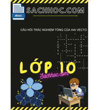 Tải Câu hỏi trắc nghiệm tổng của hai vecto