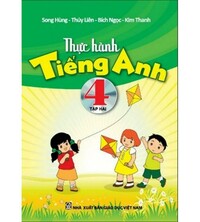 Tải Thực hành tiếng anh 4 tập 2 - Song Hùng