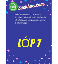 Tải Trắc Nghiệm Bài 1 Lịch Sử 7- Sự Hình Thành Và Phát Triển Của Xã Hội Phong Kiến Ở Châu Âu-Tạ Thị Thúy Anh