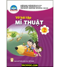 Tải Vở Bài Tập Mĩ Thuật 2 - Chân Trời Sáng Tạo