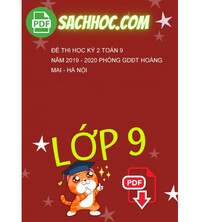 Tải Đề thi học kỳ 2 Toán 9 năm 2019 - 2020 phòng GDĐT Hoàng Mai - Hà Nội