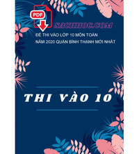 Tải Đề thi vào lớp 10 môn Toán năm 2020 quận Bình Thạnh mới nhất