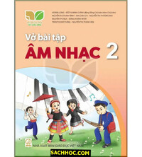 Tải Vở Bài Tập Âm Nhạc 2 - Kết Nối Tri Thức Với Cuộc Sống