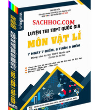 Tải 7 ngày 7 điểm 8 tuần 8 điểm Luyện Thi Quốc Gia THPT Môn Vật Lí