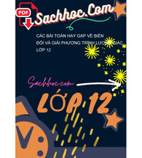 Tải Các bài toán hay gặp về biến đổi và giải phương trình lượng giác lớp 12