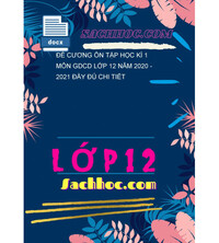 Tải Đề cương ôn tập học kì 1 môn GDCD lớp 12 năm 2020 - 2021 đầy đủ chi tiết