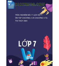 Tải Trắc Nghiệm Bài 17 Lịch Sử 7- Ôn Tập Chương 2 Và Chương 3-Tạ Thị Thúy Anh
