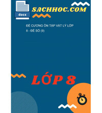 Tải Đề cương ôn tập vật lý lớp 8 - Đề số (9)