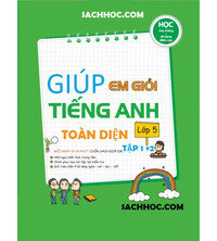Tải Giúp em học giỏi tiếng anh lớp 5 toàn diện tập 1,2 (Word file+Audio)