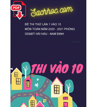 Tải Đề thi thử lần 1 vào 10 môn Toán năm 2020 - 2021 phòng GD&ĐT Hải Hậu - Nam Định