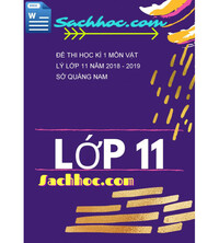 Tải Đề thi học kì 1 môn Vật lý lớp 11 năm 2018 - 2019 sở Quảng Nam