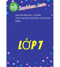 Tải Giáo Án Sinh Học 7 Cả Năm Theo Phương Pháp Mới 5 Bước Hoạt Động