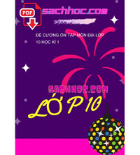 Tải Đề Cương Ôn Tập Môn Địa Lớp 10 Học Kì 1