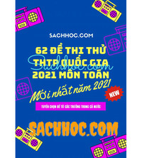 Tải 62 đề thi thử THPT Quốc gia 2021 Môn Toán (Mới nhất năm 2021)