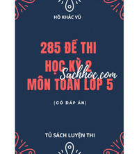 Tải 285 đề thi học kỳ 2 môn toán lớp 5 (Có đáp án)