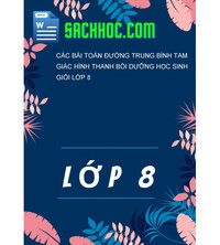 Tải Các bài toán đường trung bình tam giác hình thanh bồi dưỡng học sinh giỏi lớp 8