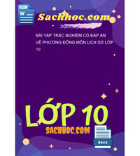 Tải Bài tập trắc nghiệm có đáp án về phương đông môn lịch sử lớp 10