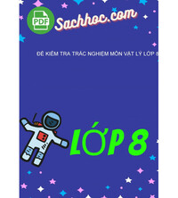 Tải Đề kiểm tra trắc nghiệm môn Vật lý lớp 8