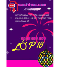 Tải Hệ thống bài tập trắc nghiệm bất phương trình - hệ bất phương trình chứa tham số