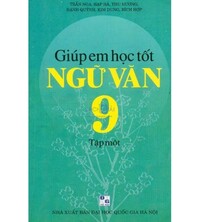 Tải Giúp Em Học Tốt Ngữ Văn 9 Tập 1
