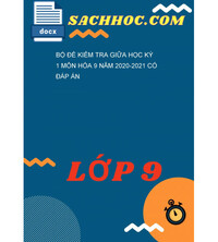 Tải Bộ Đề Kiểm Tra Giữa Học Kỳ 1 Môn Hóa 9 Năm 2020-2021 Có Đáp Án