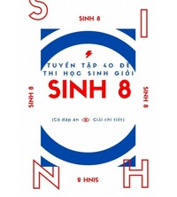 Tải Tuyển tập 40 đề thi HSG Sinh học 8 kèm đáp án chi tiết