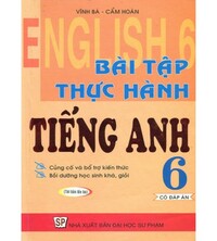 Tải Bài tập thực hành tiếng anh 6 - Vĩnh Bá (có đáp án)