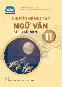 Tải Chuyên đề học tập Ngữ văn 11 - Sách giáo viên