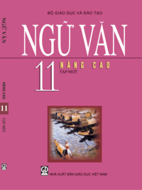 Tải Ngữ văn 11 - Tập một - Nâng cao
