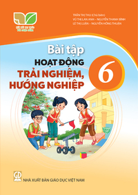Tải Bài tập Hoạt động trải nghiệm, hướng nghiệp 6
