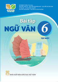 Tải Bài tập Ngữ văn 6 - Tập một