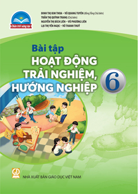 Tải Bài tập Hoạt động trải nghiệm, hướng nghiệp 6