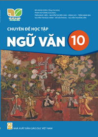 Tải Chuyên đề học tập Ngữ văn 10
