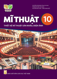 Tải Mĩ thuật 10 - Thiết kế mĩ thuật sân khấu, điện ảnh